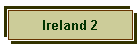 Ireland 2