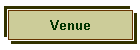 Venue