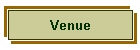 Venue