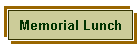Memorial Lunch