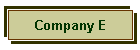 Company E
