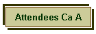 Attendees Ca A