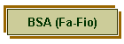 BSA (Fa-Fio)
