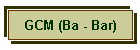 GCM (Ba - Bar)