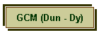 GCM (Dun - Dy)