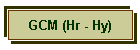 GCM (Hr - Hy)