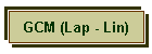GCM (Lap - Lin)
