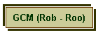 GCM (Rob - Roo)