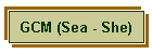 GCM (Sea - She)