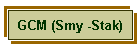 GCM (Smy -Stak)