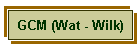 GCM (Wat - Wilk)
