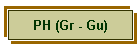 PH (Gr - Gu)