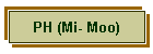 PH (Mi- Moo)