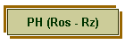 PH (Ros - Rz)