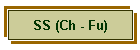 SS (Ch - Fu)