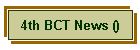 4th BCT News ()