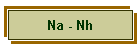 Na - Nh