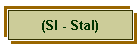 (Sl - Stal)