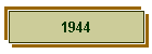 1944