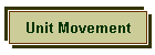 Unit Movement