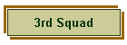 3rd Squad