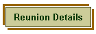 Reunion Details