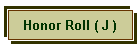 Honor Roll ( J )