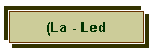 (La - Led