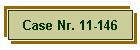 Case Nr. 11-146