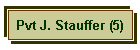Pvt J. Stauffer (5)