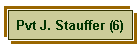 Pvt J. Stauffer (6)