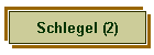 Schlegel (2)