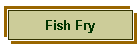 Fish Fry